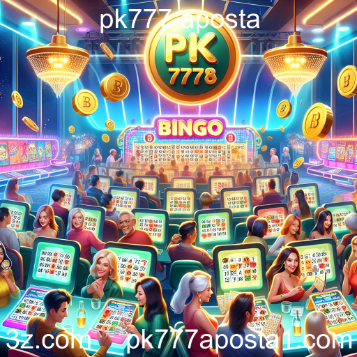 Descubra o Mundo do Bingo Online no pk777 Aposta
